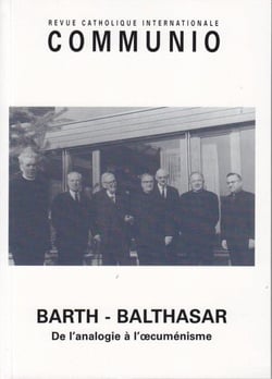 Barth - Balthasar : COMMUNIO n° 215 mai-juin 2011