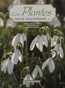 Les plantes nous racontent...