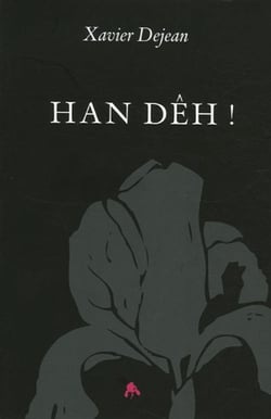 Han dêh !