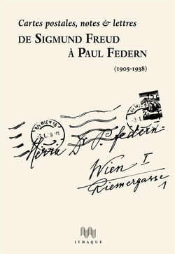 De Sigmund Freud à Paul Federn (1905-1938)