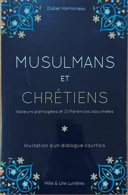 Musulmans et chrétiens : Valeurs partagées et différences assumées