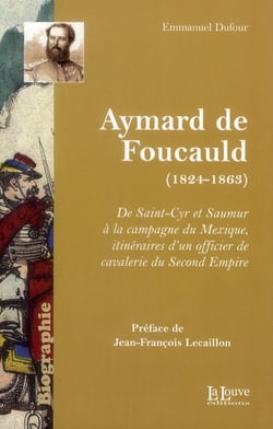 Aymard de Foucauld (1824-1863)