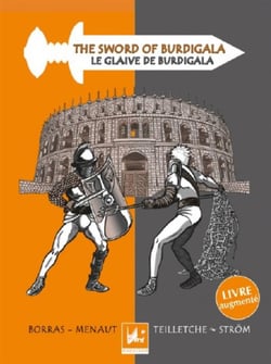 Le glaive de Burdigala - the sword of Burdigala