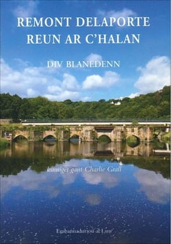 Remont Delaporte reun ar c'halan div blanedenn