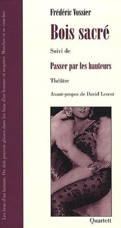 Bois sacré - passer par les hauteurs