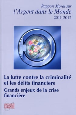 La lutte contre la criminalité et les délits financiers