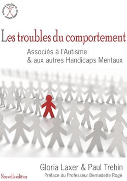 Les troubles du comportement associés à l'autisme & aux autres handicaps mentaux (2e édition)