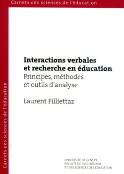 Interactions verbales et recherche en éducation : principes, méthodes et outils d'analyse