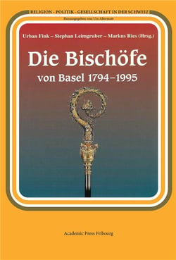 Die bischofe von basel 1794-1995