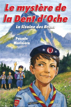 La sizaine des bruns t.2 - le mystère de la dent d'Oche