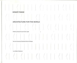 Kenzo tange architecture for the world