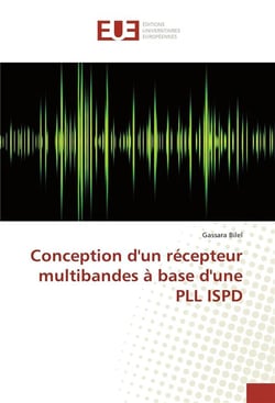 Conception d'un recepteur multibandes a base d'une pll ispd