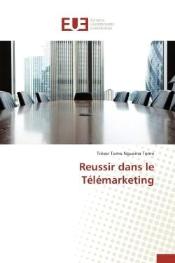 Réussir dans le télémarketing