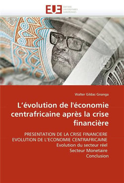 L'evolution de l'economie centrafricaine apres la crise financiere