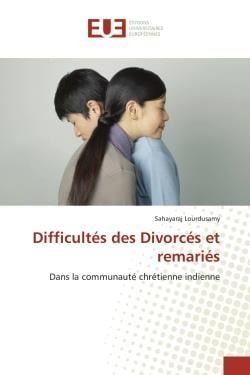 Difficultes des divorces et remaries - dans la communaute chretienne indienne
