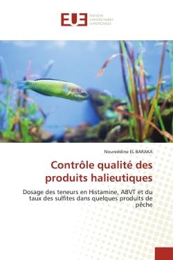 Contrôle qualité des produits halieutiques : dosage des teneurs en histamine, ABVT et du taux des sulfites dans quelques produits de pêche