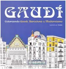 Gaudi - coloreando gaudi, Barcelona y modernismo