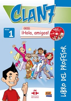 Clan 7 con ¡hola, amigos! - libro del profesor