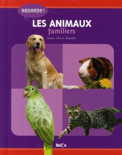 Regarde ! - les animaux familiers