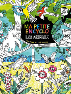 Ma petite encyclo - les animaux