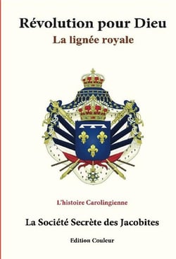 Révolution pour dieu - la lignée royale : l'historie carolingienne