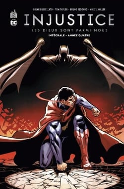 Injustice - les Dieux sont parmi nous : Intégrale vol.4 : année quatre