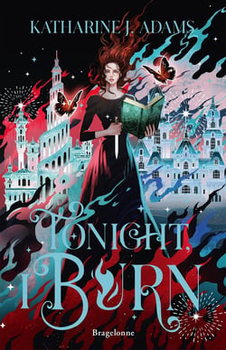 Les sorcières de Halstett Tome 1 : Tonight, I Burn