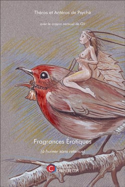 Fragrances érotiques (à humer sans retenue)