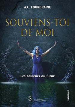 SOUVIENS-TOI DE MOI LES COULEURS DU FUTURE TOME 3