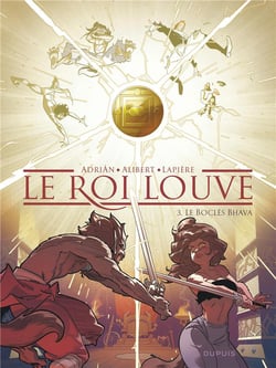 Le Roi Louve Tome 3 : le Boclès Bhava