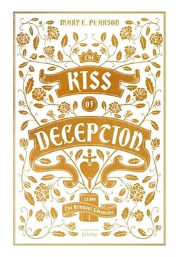 The Remnant Chronicles Tome 1 : The kiss of deception
