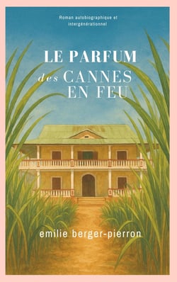 Le Parfum des cannes en feu