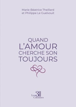 Quand l'amour cherche son toujours