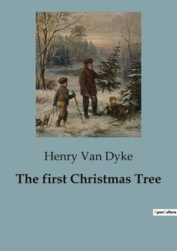 The first Christmas Tree : The transition of Faith in the Heart of the Forest