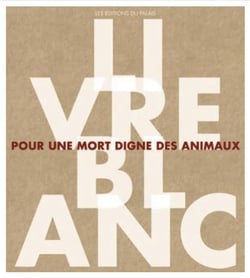 Manifeste Pour Une Mort Digne Des Animaux