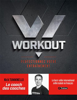 Workout - perfectionnez votre entraînement - évitez les erreurs pour mieux atteindre vos objectifs