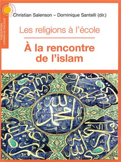 Les religions à l'école - à la rencontre de l'islam