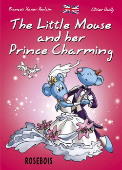 The little mouse and her prince charming