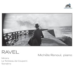Ravel : miroirs, le tombeau de couperin, sonatine