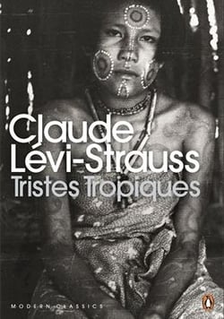 Claude levi-strauss tristes tropiques