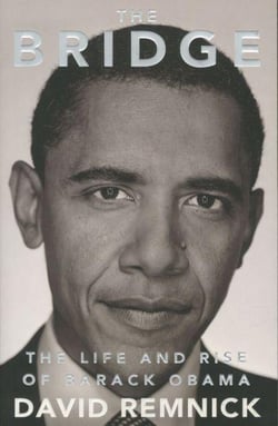 The bridge - the life and times of barack obama