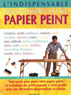 L'indispensable pour poser votre papier peint