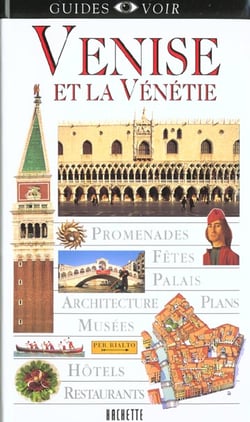 Guides voir - voir venise et la venetie