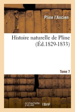 Histoire naturelle de pline. tome 7 (ed.1829-1833)