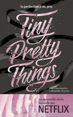 Tiny Pretty Things Tome 1 Tiny Pretty Things