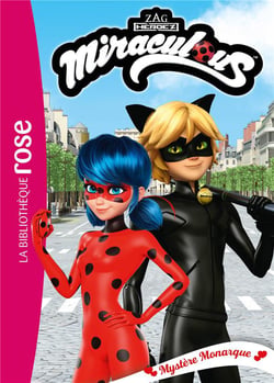 Miraculous Tome 47 : mystère monarque