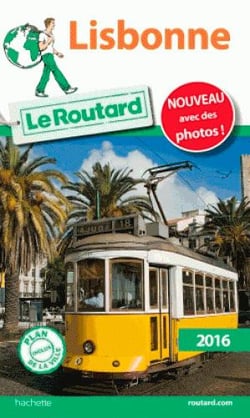 Guide du routard - lisbonne (édition 2016)