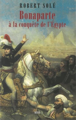 Bonaparte a la conquete de l'egypte