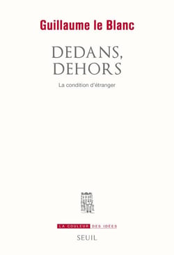 Dedans, dehors - la condition d'étranger