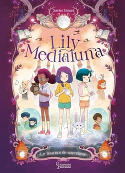 Lily Medialuna et le Tournoi de sorcellerie